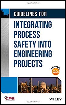 Guidelines for Integrating Process Safety into Engineering Projects-Original PDF