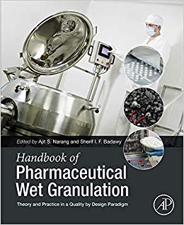 Handbook of Pharmaceutical Wet Granulation: Theory and Practice in a Quality by Design Paradigm-Original PDF