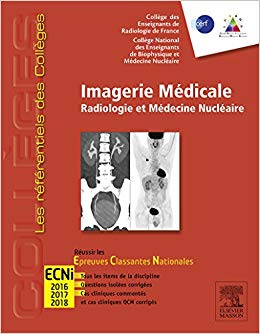 Imagerie Médicale: Radiologie Et Médecine Nucléaire (French Edition)-Original PDF