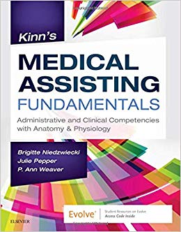 Kinn’s Medical Assisting Fundamentals: Administrative and Clinical Competencies with Anatomy & Physiology-EPUB