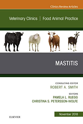 An Issue of Veterinary Clinics of North America: Food Animal Practice (The Clinics: Veterinary Medicine)-Original PDF