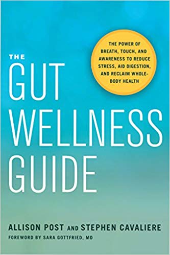 The Gut Wellness Guide: The Power of Breath, Touch, and Awareness to Reduce Stress, Aid Digestion, and Reclaim Whole-Body Health-EPUB
