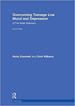 Overcoming Teenage Low Mood and Depression: A Five Areas Approach 2nd Edition-Original PDF