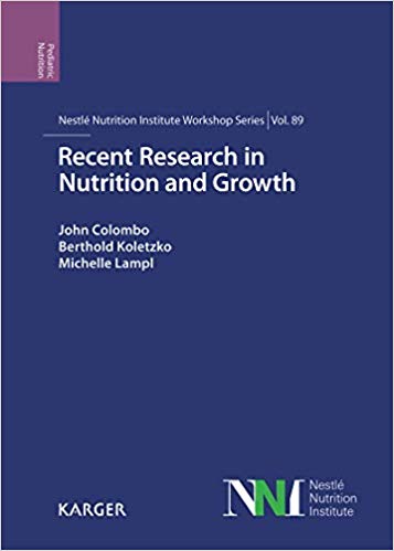 Recent Research in Nutrition and Growth: 89th Nestlé Nutrition Institute Workshop, Dubai, March 2017 (Nestlé Nutrition Institute Workshop Series, Vol. 89)-Original PDF