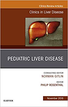 Pediatric Hepatology, An Issue of Clinics in Liver Disease (The Clinics: Internal Medicine)-Original PDF