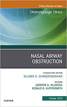 Nasal Airway Obstruction, An Issue of Otolaryngologic Clinics of North America (The Clinics: Surgery)-Original PDF