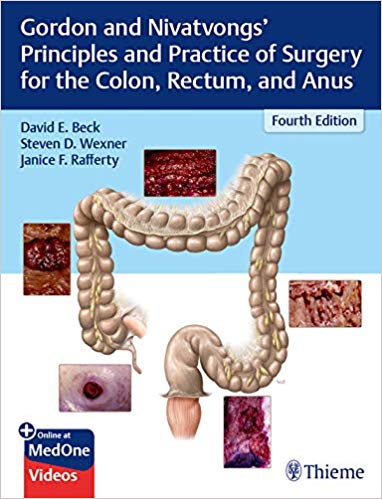 Gordon and Nivatvongs’ Principles and Practice of Surgery for the Colon, Rectum, and Anus 4th Edition-Original PDF