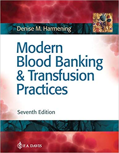 Modern Blood Banking & Transfusion Practices 7th Edition-Original PDF