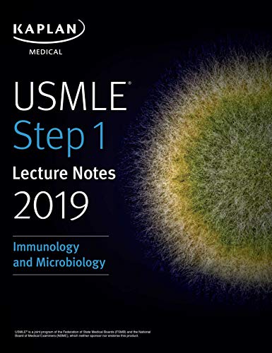 USMLE Step 1 Lecture Notes 2019: Immunology and Microbiology (Kaplan Test Prep)-EPUB
