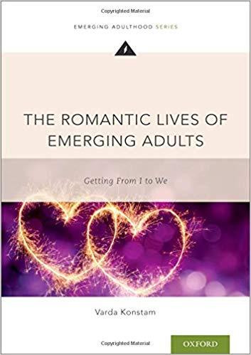 The Romantic Lives of Emerging Adults: Getting from I to We (Emerging Adulthood Series)-Original PDF