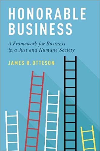 Honorable Business: A Framework for Business in a Just and Humane Society-Original PDF