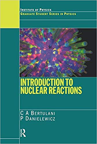 Introduction to Nuclear Reactions (Graduate Student Series in Physics)-Original PDF