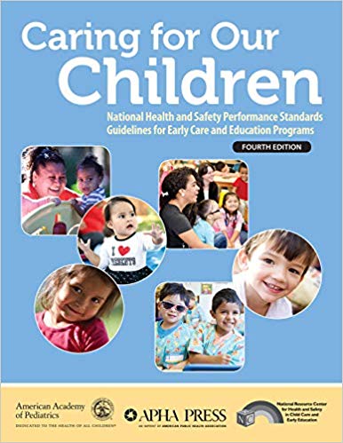 Caring for Our Children: National Health and Safety Performance Standards; Guidelines for Early Care and Education Programs 4th Edition-Original PDF