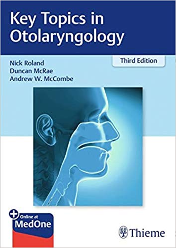 Key Topics in Otolaryngology 3rd Edition-Original PDF