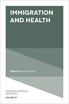 Immigration and Health (Advances in Medical Sociology)-Original PDF