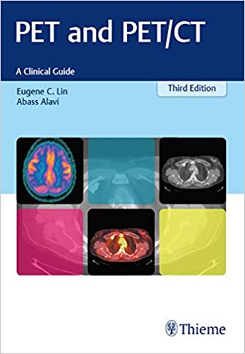 PET and PET/CT: A Clinical Guide 3rd Edition-Original PDF
