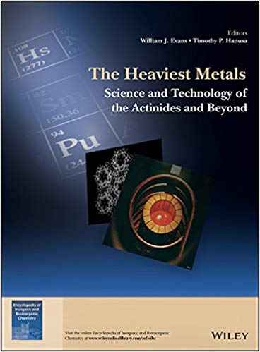 The Heaviest Metals: Science and Technology of the Actinides and Beyond (EIC Books)-Original PDF