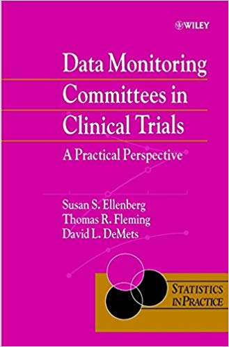 Data Monitoring Committees in Clinical Trials: A Practical Perspective-Original PDF