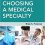 The Ultimate Guide to Choosing a Medical Specialty, Fourth Edition (Lange Medical Book)-Original PDF