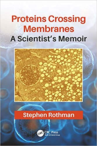 Proteins Crossing Membranes: A Scientist’s Memoir -Original PDF