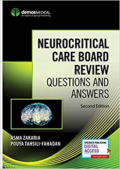 Neurocritical Care Board Review: Questions and Answers, Second Edition-Original PDF