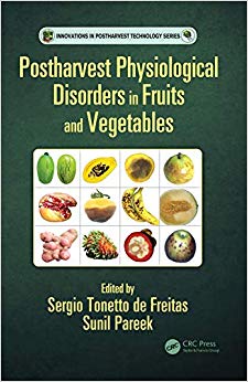 Postharvest Physiological Disorders in Fruits and Vegetables (Innovations in Postharvest Technology Series)-Original PDF