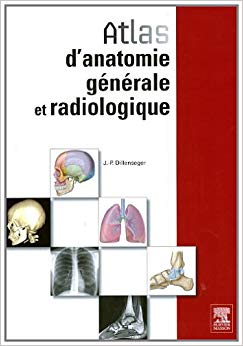 Atlas D’anatomie Générale Et Radiologique (French Edition)-Original PDF