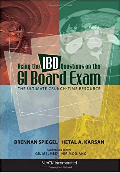 Acing the IBD Questions on the GI Board Exam: The Ultimate Crunch-Time Resource-Original PDF