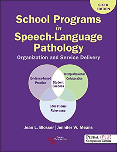 School Programs in Speech-Language Pathology: Organization and Delivery, Sixth Edition-Original PDF