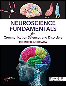 Neuroscience Fundamentals for Communication Sciences and Disorders-Original PDF