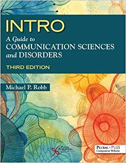 INTRO: A Guide to Communication Sciences and Disorders, Third Edition-Original PDF