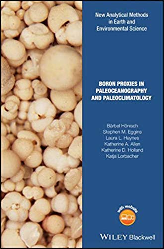 Boron Proxies in Paleoceanography and Paleoclimatology (Analytical Methods in Earth and Environmental Science)-Original PDF