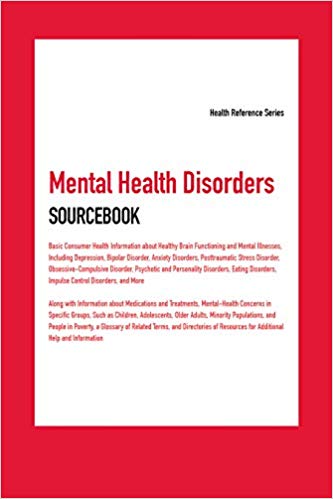 Mental Health Disorders Sourcebook, 7th Ed. (Health Reference Series)-Original PDF