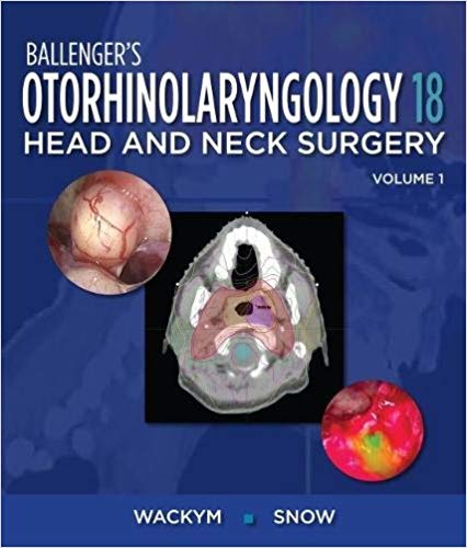 Ballenger’s Otorhinolaryngology: Head and Neck Surgery (Otorhinolaryngology: Head and Neck Surgery (Ballenger)) 18th Edition-Original PDF