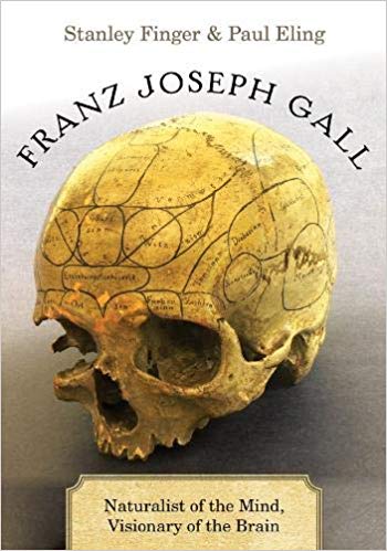 Franz Joseph Gall: Naturalist of the Mind, Visionary of the Brain-Original PDF