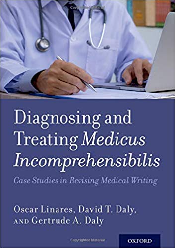 Diagnosing and Treating Medicus Incomprehensibilis: Case Studies in Revising Medical Writing-Original PDF