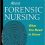 Fast Facts About Forensic Nursing: What You Need To Know-Original PDF