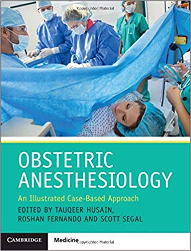 Obstetric Anesthesiology: An Illustrated Case-Based Approach-Original PDF