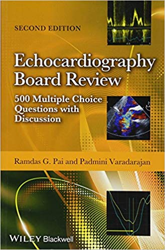 Echocardiography Board Review: 500 Multiple Choice Questions with Discussion 2nd Edition-Original PDF