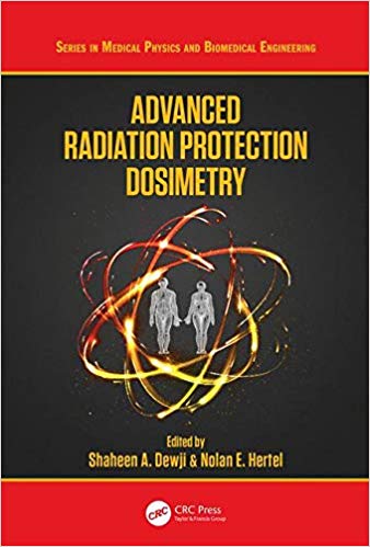 Advanced Radiation Protection Dosimetry (Series in Medical Physics and Biomedical Engineering)-Original PDF