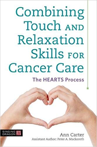Combining Touch and Relaxation Skills for Cancer Care: The HEARTS Process-Original PDF