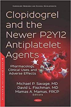 Clopidogrel and the Newer P2y12 Antiplatelet Agents: Pharmacology, Clinical Uses, and Adverse Effects-Original PDF