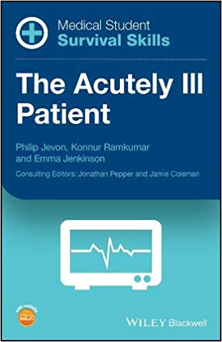 Medical Student Survival Skills: The Acutely Ill Patient-Original PDF