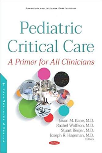 Pediatric Critical Care: A Primer for All Clinicians-Original PDF