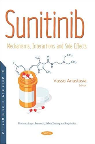 Sunitinib: Mechanisms, Interactions and Side Effects (Pharmacology – Research, Safety Testing and Regulation)-Original PDF