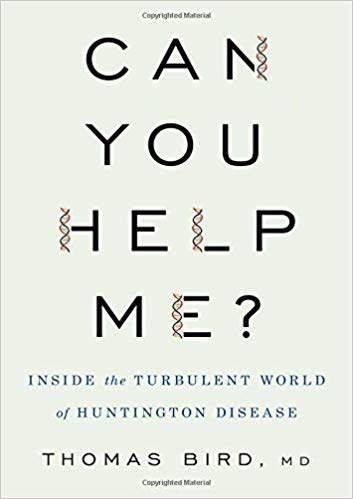 Can You Help Me?: Inside the Turbulent World of Huntington Disease-Original PDF