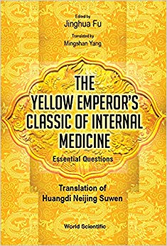The Yellow Emperor’s Classic of Medicine – Essential Questions: Translation of Huangdi Neijing Suwen-Original PDF