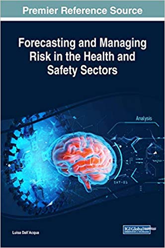 Forecasting and Managing Risk in the Health and Safety Sectors (Advances in Human Services and Public Health)-Original PDF