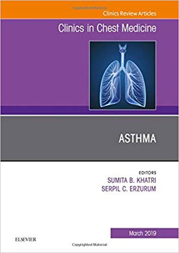 Asthma, An Issue of Clinics in Chest Medicine (The Clinics: Internal Medicine)-PDF