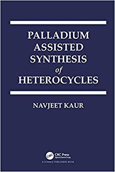 Palladium Assisted Synthesis of Heterocycles-Original PDF